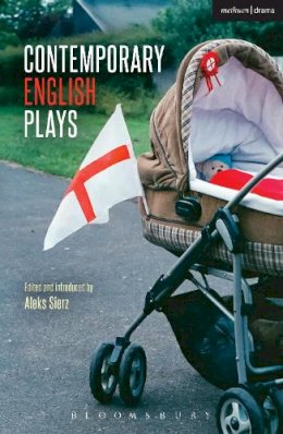 Frindall Bill - Contemporary English Plays: Eden’s Empire; Alaska; Shades; A Day at the Racists; The Westbridge - 9781472587985 - V9781472587985