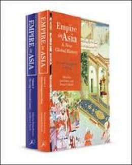 Farrell Brian P - Empire in Asia: A New Global History - 9781472596666 - V9781472596666