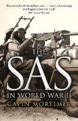 Gavin Mortimer - The SAS in World War II - 9781472808752 - V9781472808752
