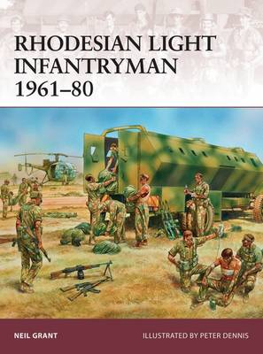 Neil Grant - Rhodesian Light Infantryman 1961-80 - 9781472809629 - V9781472809629