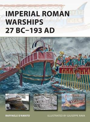 Raffaele D´amato - Imperial Roman Warships 27 BC-193 AD - 9781472810892 - V9781472810892