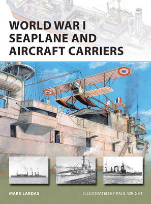 Mark Lardas - World War I Seaplane and Aircraft Carriers - 9781472813787 - V9781472813787