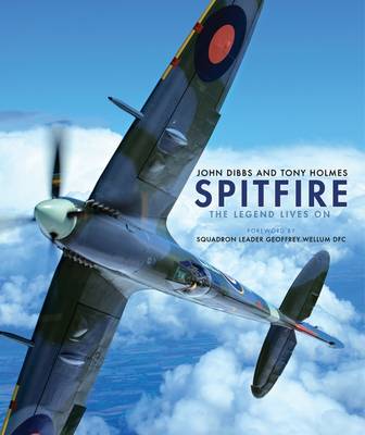 John Dibbs - Spitfire: The Legend Lives On - 9781472815491 - V9781472815491