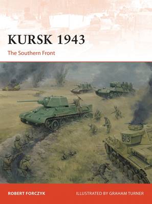 Robert Forczyk - Kursk 1943: The Southern Front - 9781472816900 - V9781472816900