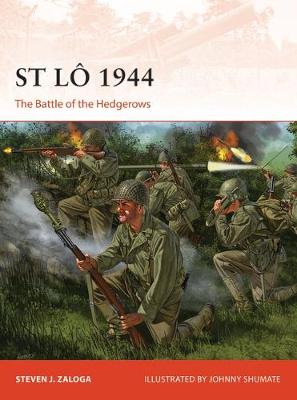Steven J. Zaloga - St Lo 1944: The Battle of the Hedgerows - 9781472816931 - V9781472816931