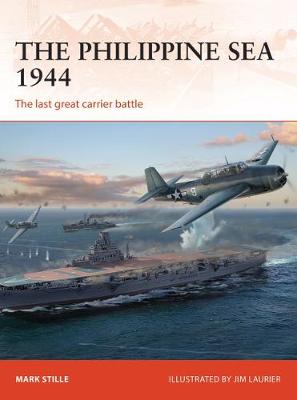 Mark Stille - The Philippine Sea 1944: The last great carrier battle - 9781472819208 - V9781472819208
