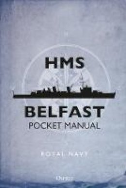 John Blake - HMS Belfast Pocket Manual - 9781472827821 - V9781472827821