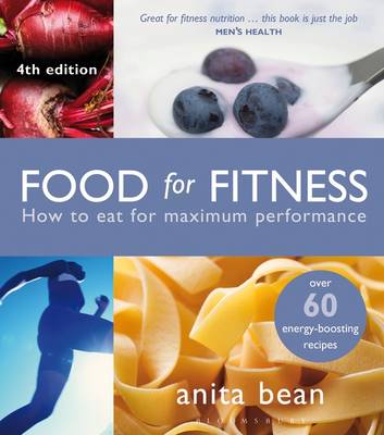 Anita Bean - Food for Fitness: How to Eat for Maximum Performance - 9781472901996 - V9781472901996