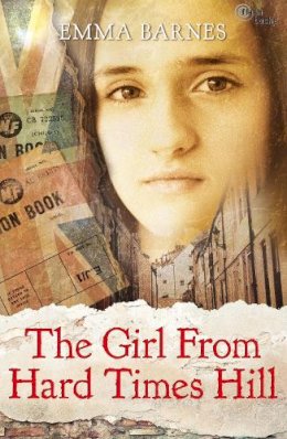 Emma Barnes - The Girl from Hard Times Hill - 9781472904430 - V9781472904430