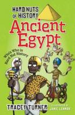 Tracey Turner - Hard Nuts of History: Ancient Egypt - 9781472905635 - V9781472905635