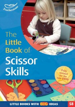 Sharon Drew - The Little Book of Scissor Skills: Little Books with Book Ideas (58) - 9781472908711 - V9781472908711
