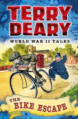 Terry Deary - World War II Tales: The Bike Escape - 9781472916242 - 9781472916242