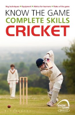 Luke Sellers - Know the Game: Complete skills: Cricket - 9781472919588 - V9781472919588