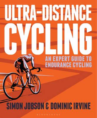 Dr. Simon Jobson - Ultra-Distance Cycling: An Expert Guide to Endurance Cycling - 9781472919878 - V9781472919878