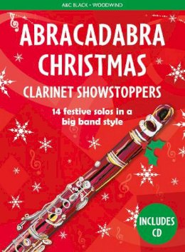 Christopher Hussey - Abracadabra Woodwind – Abracadabra Christmas: Clarinet Showstoppers - 9781472920539 - V9781472920539