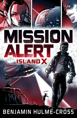 Benjamin Hulme-Cross - Mission Alert: Island X - 9781472929563 - V9781472929563