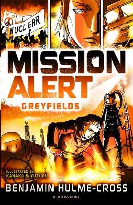 Benjamin Hulme-Cross - Mission Alert: Greyfields - 9781472929686 - V9781472929686