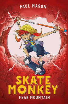 Paul Mason - Skate Monkey: Fear Mountain - 9781472933430 - V9781472933430