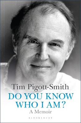 Tim Pigott-Smith - Do You Know Who I Am?: A Memoir - 9781472934246 - V9781472934246