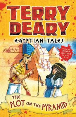 Terry Deary - Egyptian Tales: The Plot on the Pyramid - 9781472942159 - V9781472942159