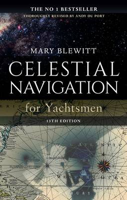 Mary Blewitt - Celestial Navigation for Yachtsmen: 13th edition - 9781472942876 - V9781472942876