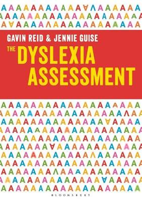 Gavin Reid - The Dyslexia Assessment - 9781472945082 - V9781472945082