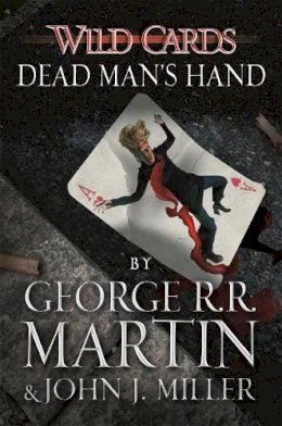 George R.r. Martin - Wild Cards: Dead Man´s Hand - 9781473205192 - V9781473205192