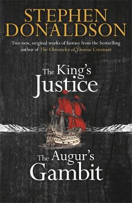 Stephen Donaldson - The King´s Justice and The Augur´s Gambit - 9781473215306 - V9781473215306