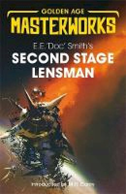 E.E. 'Doc' Smith - Second Stage Lensmen (Golden Age Masterworks) - 9781473224728 - 9781473224728