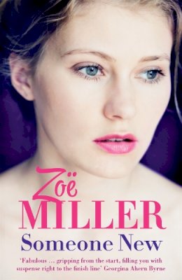Zoe Miller - Someone New - 9781473607255 - V9781473607255