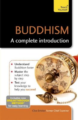Clive Erricker - Buddhism: A Complete Introduction: Teach Yourself - 9781473609440 - V9781473609440