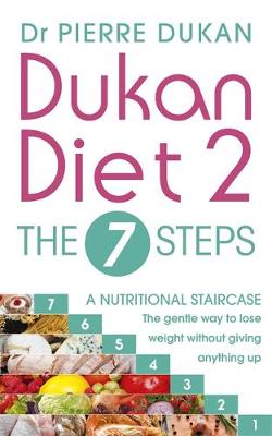 Pierre Dukan - Dukan Diet 2 - The 7 Steps - 9781473609945 - V9781473609945