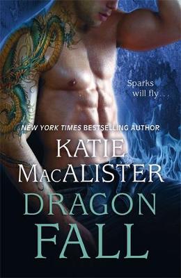 Katie Macalister - Dragon Fall (Dragon Fall Book One) - 9781473611122 - V9781473611122