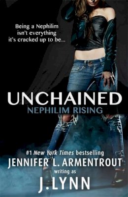 Jennifer L. Armentrout - Unchained (Nephilim Rising) - 9781473615939 - V9781473615939