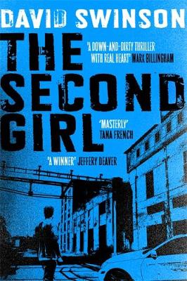 David Swinson - The Second Girl: A gripping crime thriller by an ex-cop - 9781473618176 - V9781473618176 David Swinson - The Second Girl: A gripping crime thriller by an ex-cop - 9781473618176 - V9781473618176