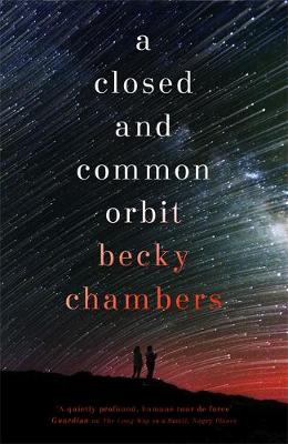 Becky Chambers - A Closed and Common Orbit: Wayfarers 2 - 9781473621473 - V9781473621473