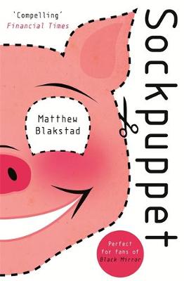 Matthew Blakstad - Sockpuppet: The Martingale Cycle - 9781473624740 - V9781473624740 Matthew Blakstad - Sockpuppet: The Martingale Cycle - 9781473624740 - V9781473624740