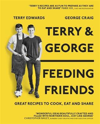 Edwards, Terry, Craig, George - Terry & George - Cooking for Friends - 9781473625570 - V9781473625570