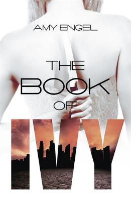 Amy Engel - The Book of Ivy - 9781473629301 - V9781473629301