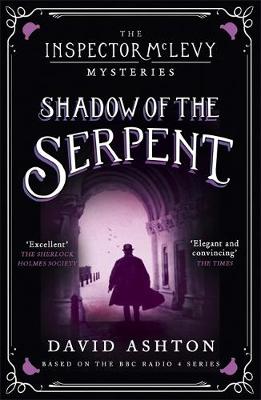 David Ashton - Shadow of the Serpent: An Inspector McLevy Mystery 1 - 9781473631007 - V9781473631007