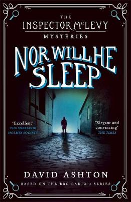 David Ashton - Nor Will He Sleep: An Inspector McLevy Mystery 4 - 9781473631069 - V9781473631069
