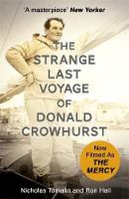 Nicholas Tomalin - The Strange Last Voyage of Donald Crowhurst: Now Filmed As The Mercy - 9781473635364 - V9781473635364