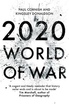 Paul Cornish - 2020: World of War - 9781473640320 - V9781473640320