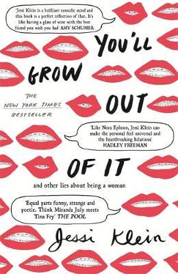 Jessi Klein - You´ll Grow Out of It - 9781473650633 - V9781473650633