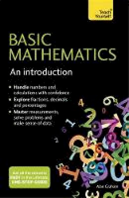 Alan Graham - Basic Mathematics: An Introduction: Teach Yourself - 9781473651975 - V9781473651975