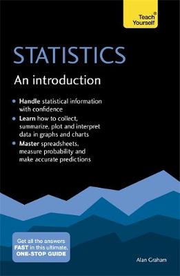 Alan Graham - Statistics: An Introduction: Teach Yourself: The Easy Way to Learn Stats - 9781473652002 - V9781473652002