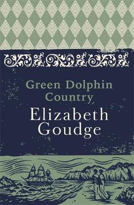 Elizabeth Goudge - Green Dolphin Country - 9781473656314 - V9781473656314