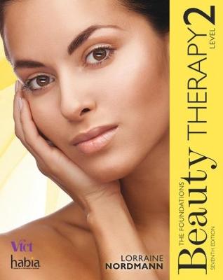 Lorraine Nordmann - Beauty Therapy: The Foundations, Level 2 - 9781473734562 - V9781473734562