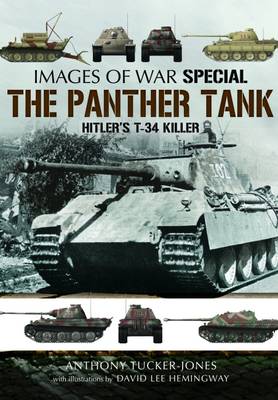 Anthony Tucker-Jones - The Panther Tank: Hitler´s T-34 Killer - 9781473833609 - V9781473833609
