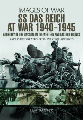 Ian Baxter - SS Das Reich at War 1939-1945: History of the Division - 9781473890893 - V9781473890893